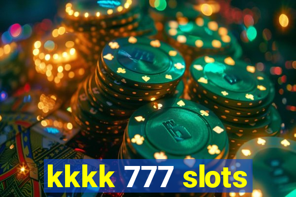 kkkk 777 slots